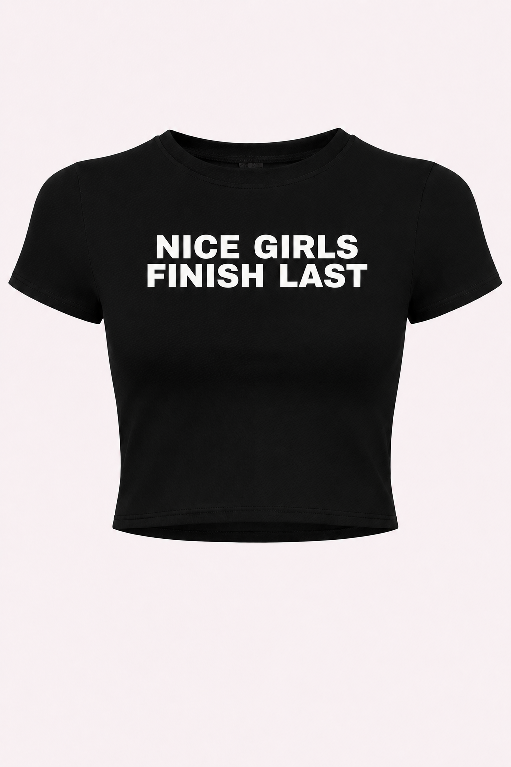 Nice Girls Finish Last Baby Tee